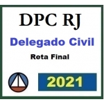 Delegado Civil PC RJ  - Pós Edital - Reta Final (CERS 2021.2) Polícia Civil Rio de Janeiro